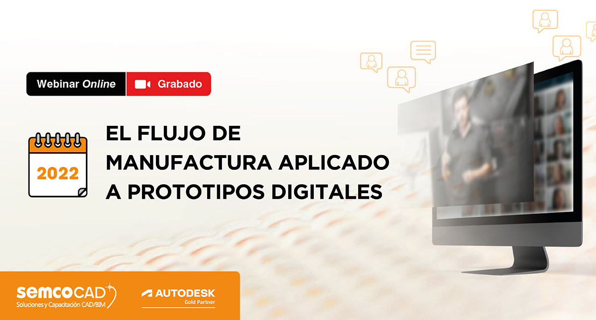 El flujo de Manufactura aplicado a Prototipos Digitales – GRABADO