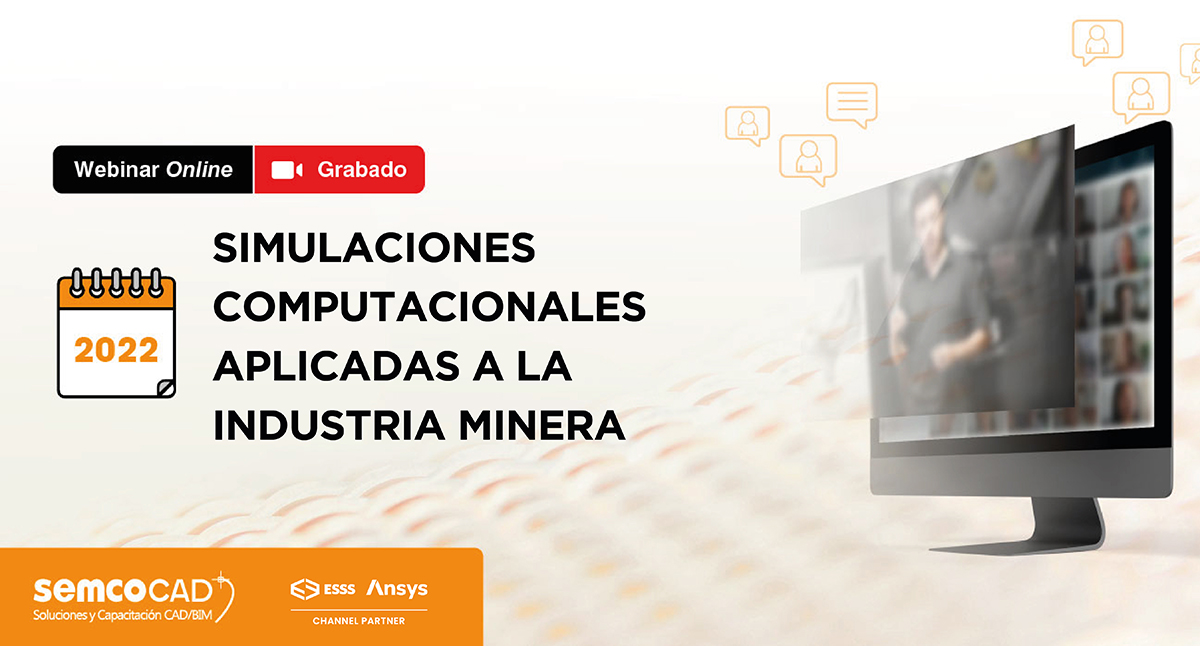 Simulaciones computacionales aplicadas a la industria minera