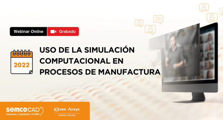 Uso de la simulación computacional en procesos de manufactura