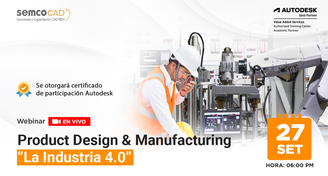 Product Design & Manufacturing “La Industria 4.0”