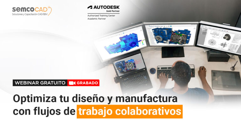 Optimiza tu diseño y manufactura con flujos de trabajo colaborativo