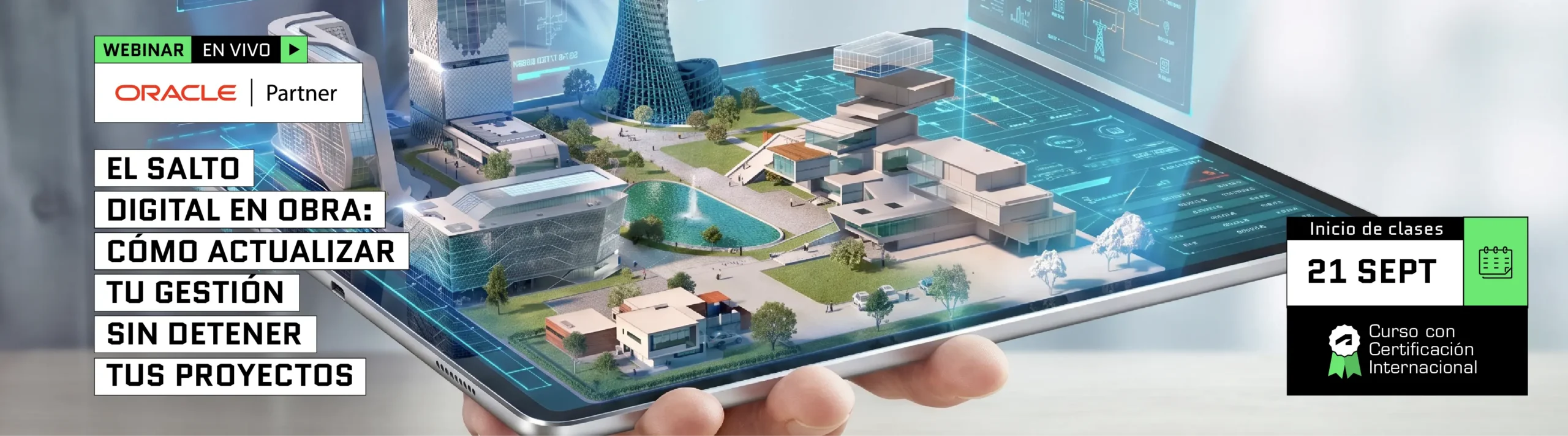 Oracle 21/09: El salto digital en obra: Cómo actualizar tu gestión sin detener tus proyectos