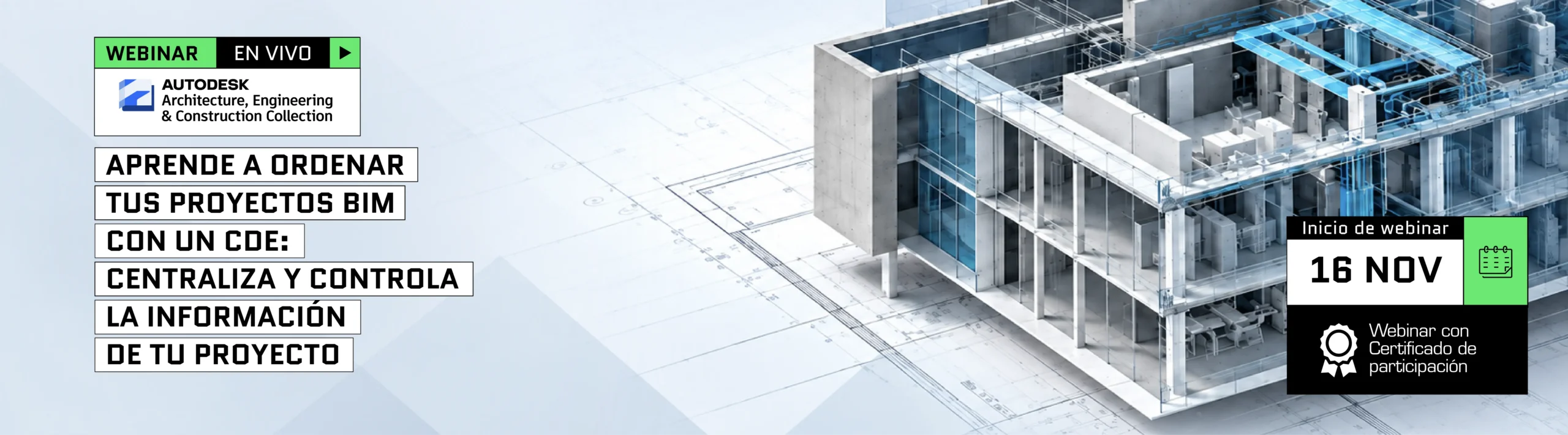 Aprende a ordenar tus proyectos BIM con un CDE